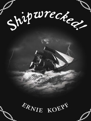 cover image of Shipwrecked!